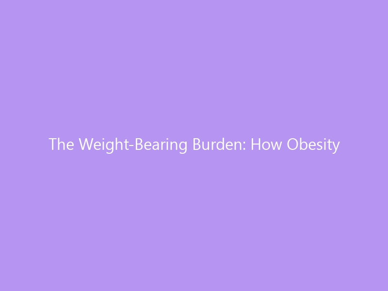 The Weight-Bearing Burden: How Obesity Increases Foot Disease Risk — A Complete Guide for 2025
